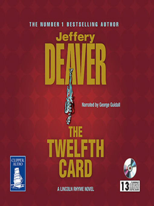 Title details for The Twelfth Card by Jeffery Deaver - Wait list